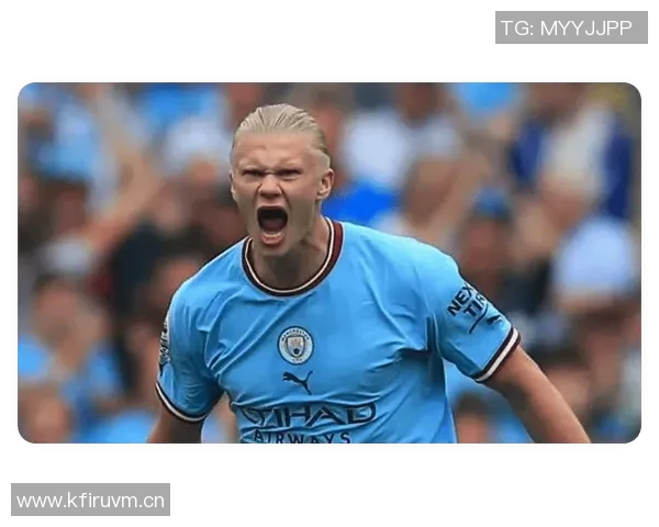 哈兰德本赛季状态火热20场32球唯独对热刺和维拉未能破门