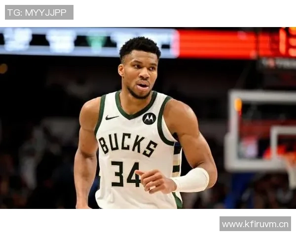 字母哥与特纳的化学反应即将开启反馈交流助力球队合作提升