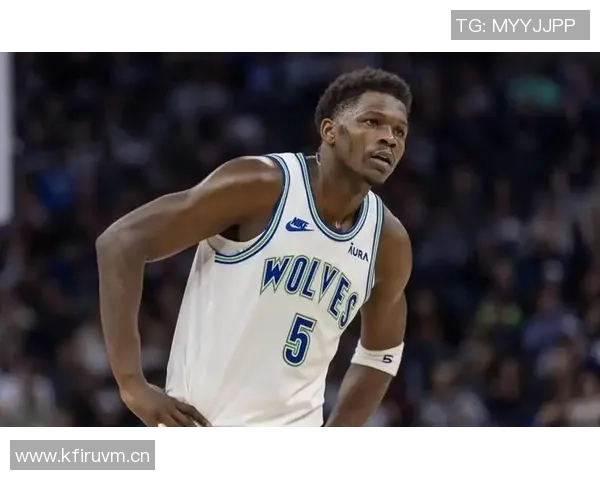 爱德华兹超越科比成为NBA历史第三年轻万分先生仅次于詹姆斯和杜兰特